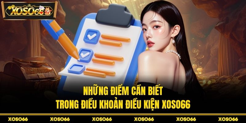 Điều Khoản Điều Kiện XOSO66 – Bộ Quy Tắc Then Chốt