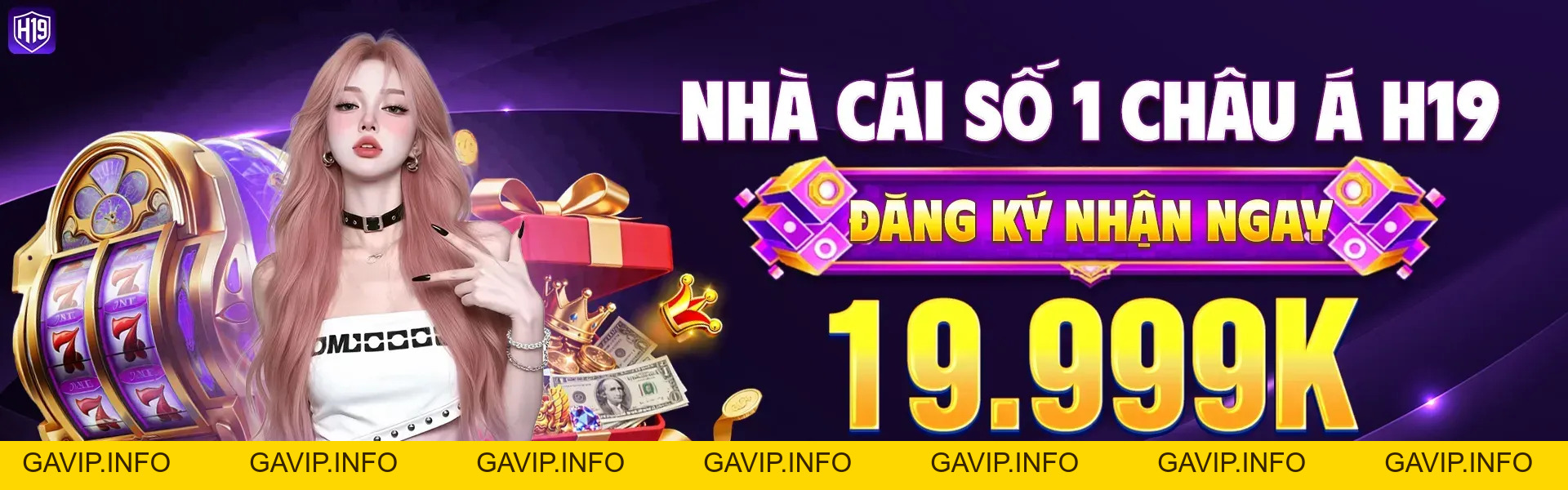 H19 get🎖️ Trang Chủ H19.com Chính Thức 9/2026 Đăng Ký +190K